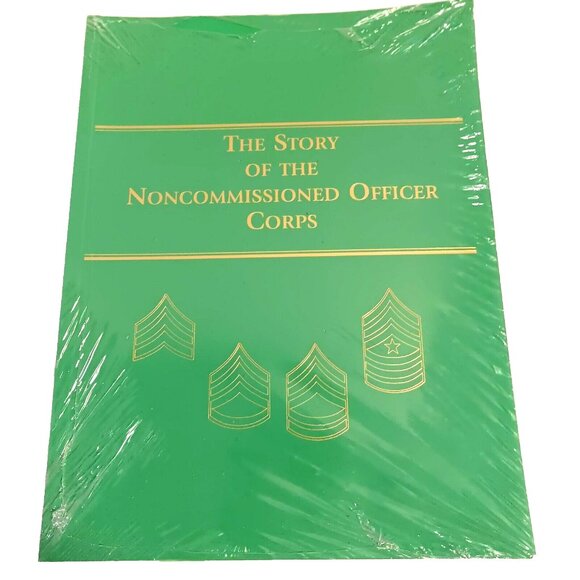 The Story of the Non-Commissioned Officer Corps Book Sealed NCO Corps 1989 - Picture 6 of 8